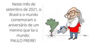 Centenário de Paulo Freire: carta de uma professora aprendiz ao